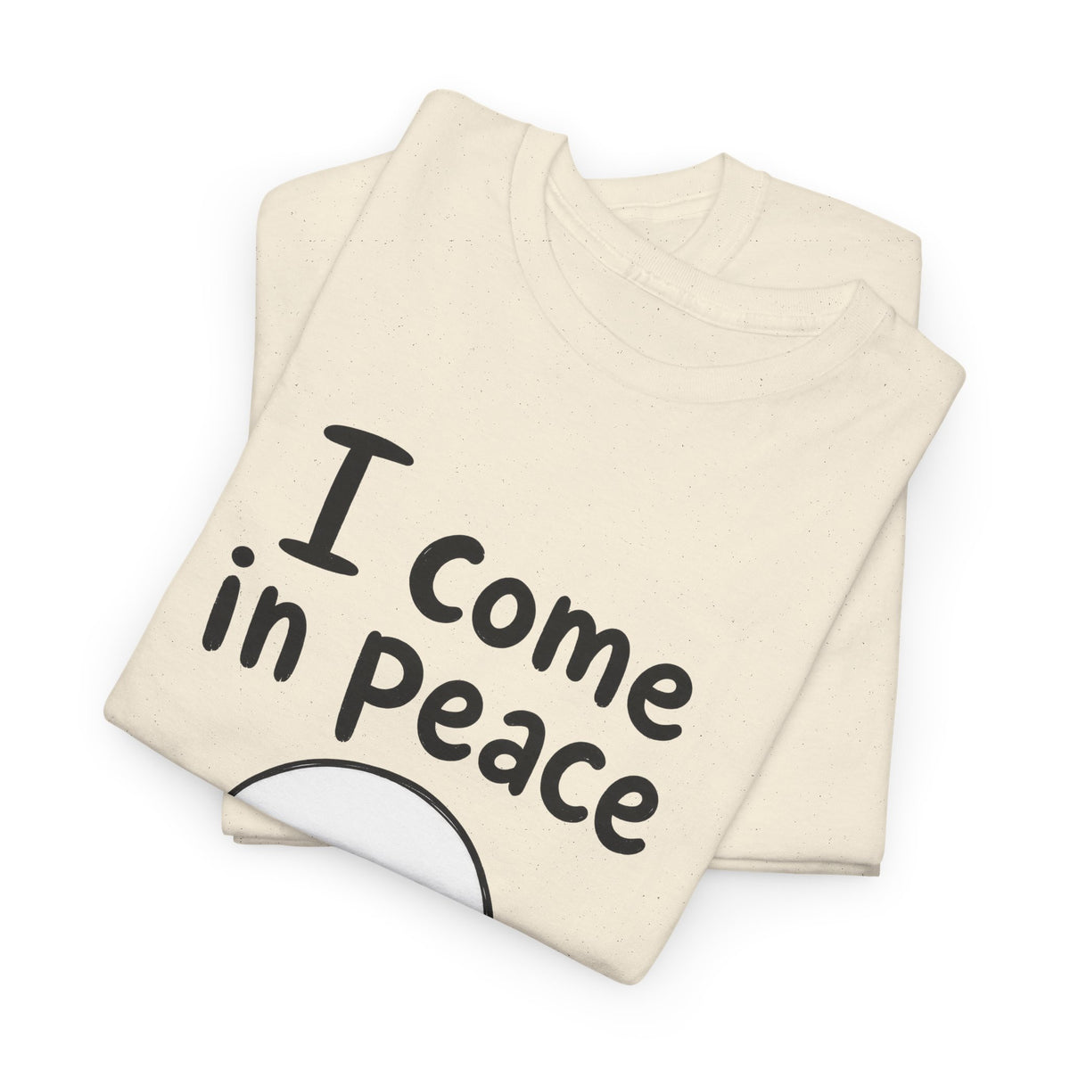 Baumwolle T-Shirt Unisex - I come in peace