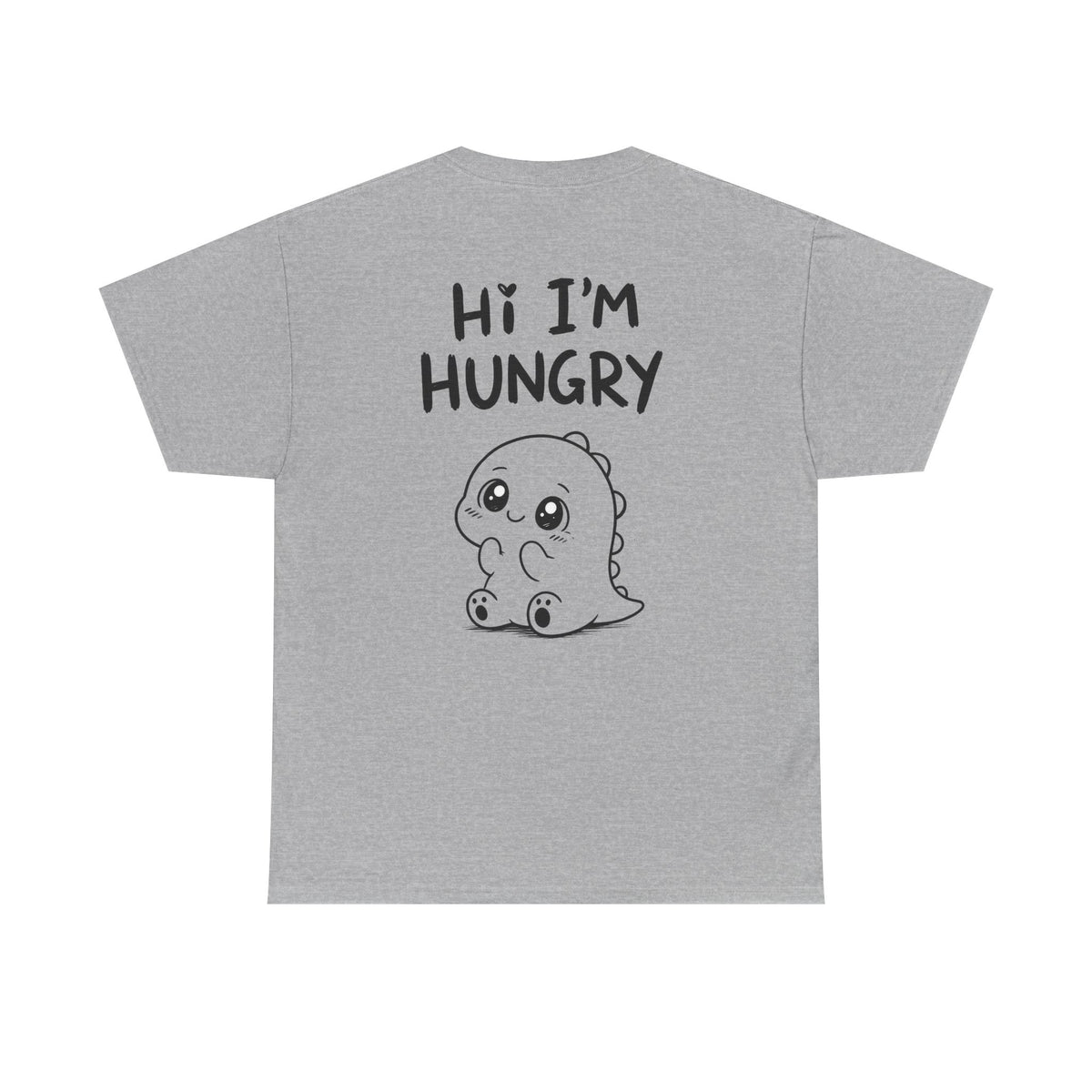 Cotton T-Shirt Unisex - Hi I'm hungry (back print)