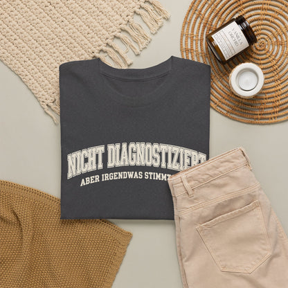 Baumwolle T-Shirt Unisex - Nicht diagnostiziert