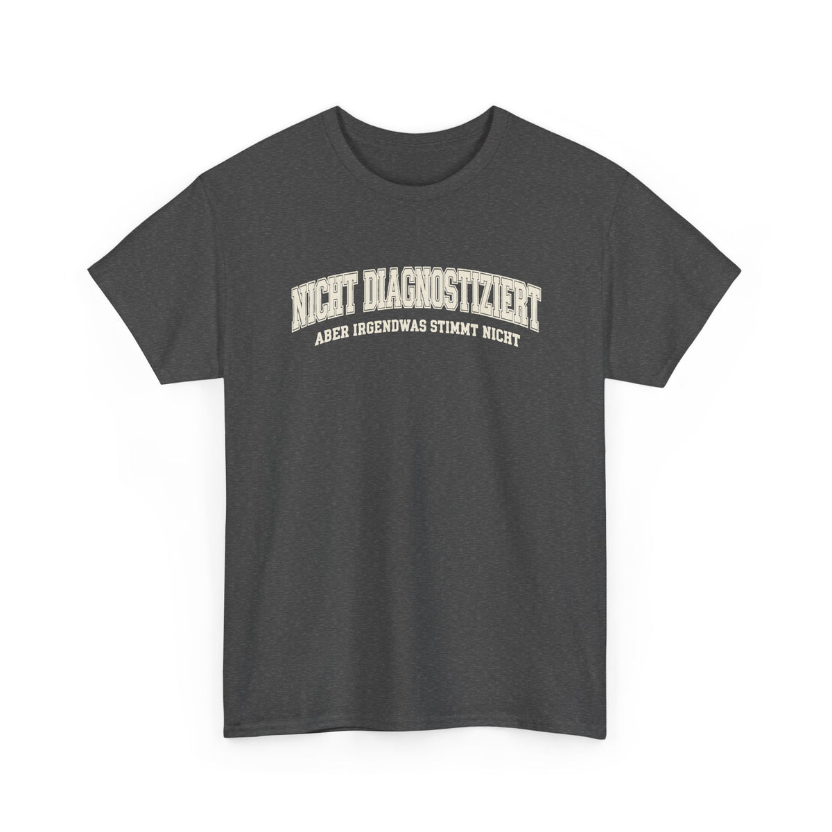 Baumwolle T-Shirt Unisex - Nicht diagnostiziert