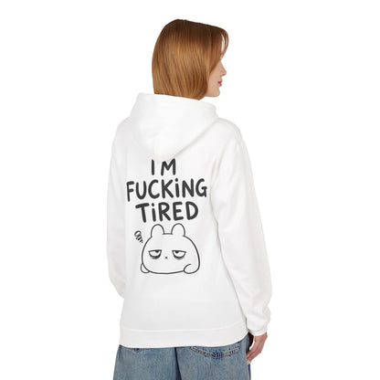 Softstyle Fleece Hoodie Unisex - I'm f*cking tired