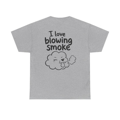 I love blowing smoke – Sport Grey