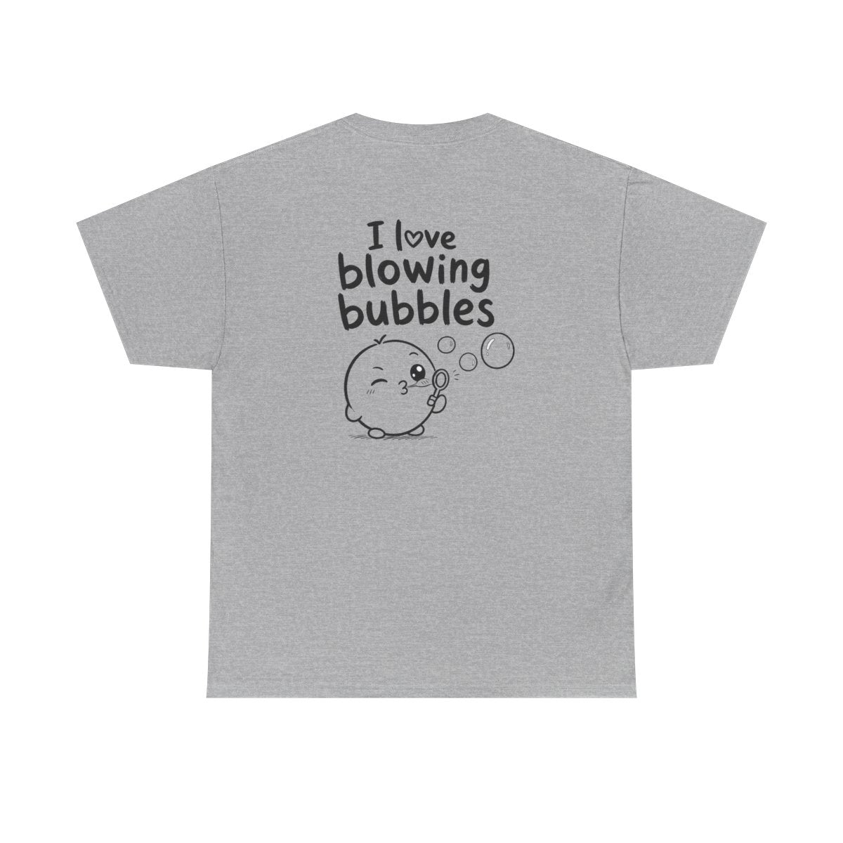 I love blowing bubbles – Sport Grey
