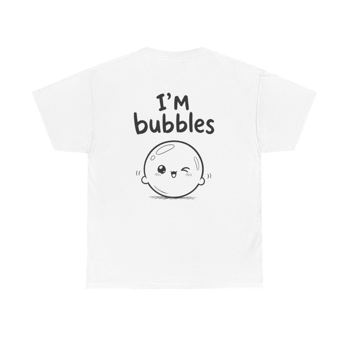 I'm bubbles – White