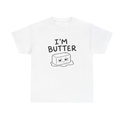 I'm butter – White