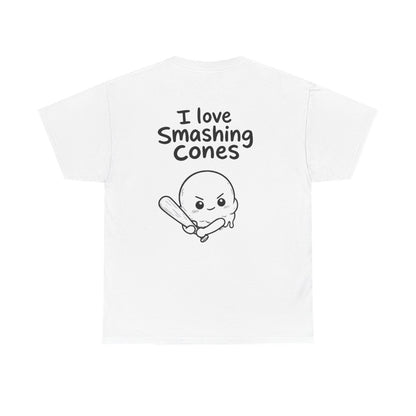 I love smashing cones – White