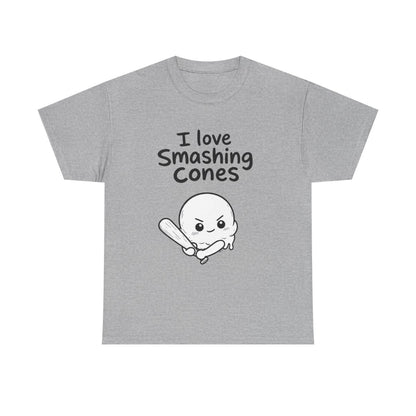 I love smashing cones – Sport Grey
