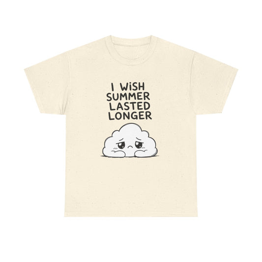 I wish summer lasted longer – Natural