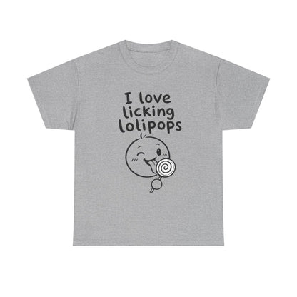 I love licking lolipops – Sport Grey