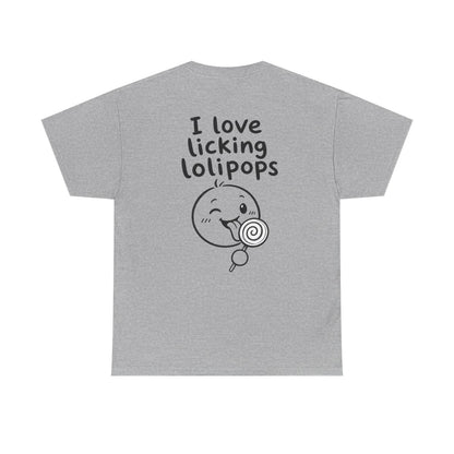 I love licking lolipops – Sport Grey