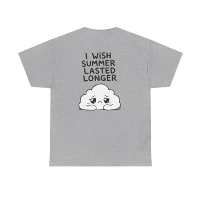 I wish summer lasted longer – Sport Grey
