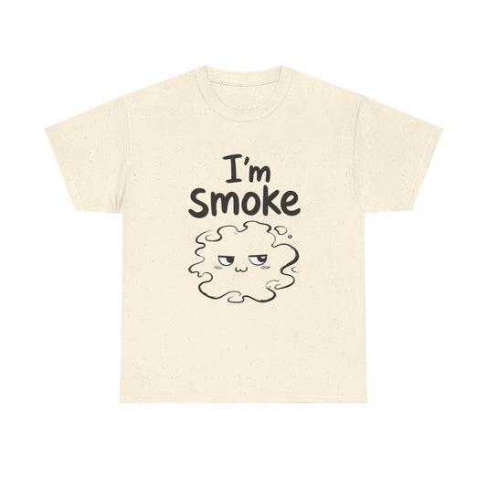 I'm smoke – Natural