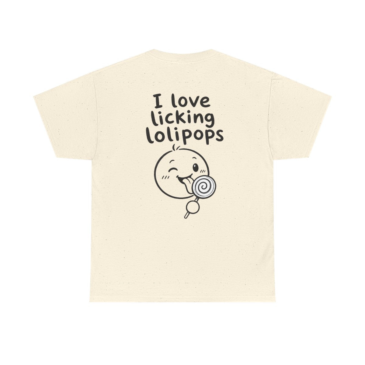 I love licking lolipops – Natural