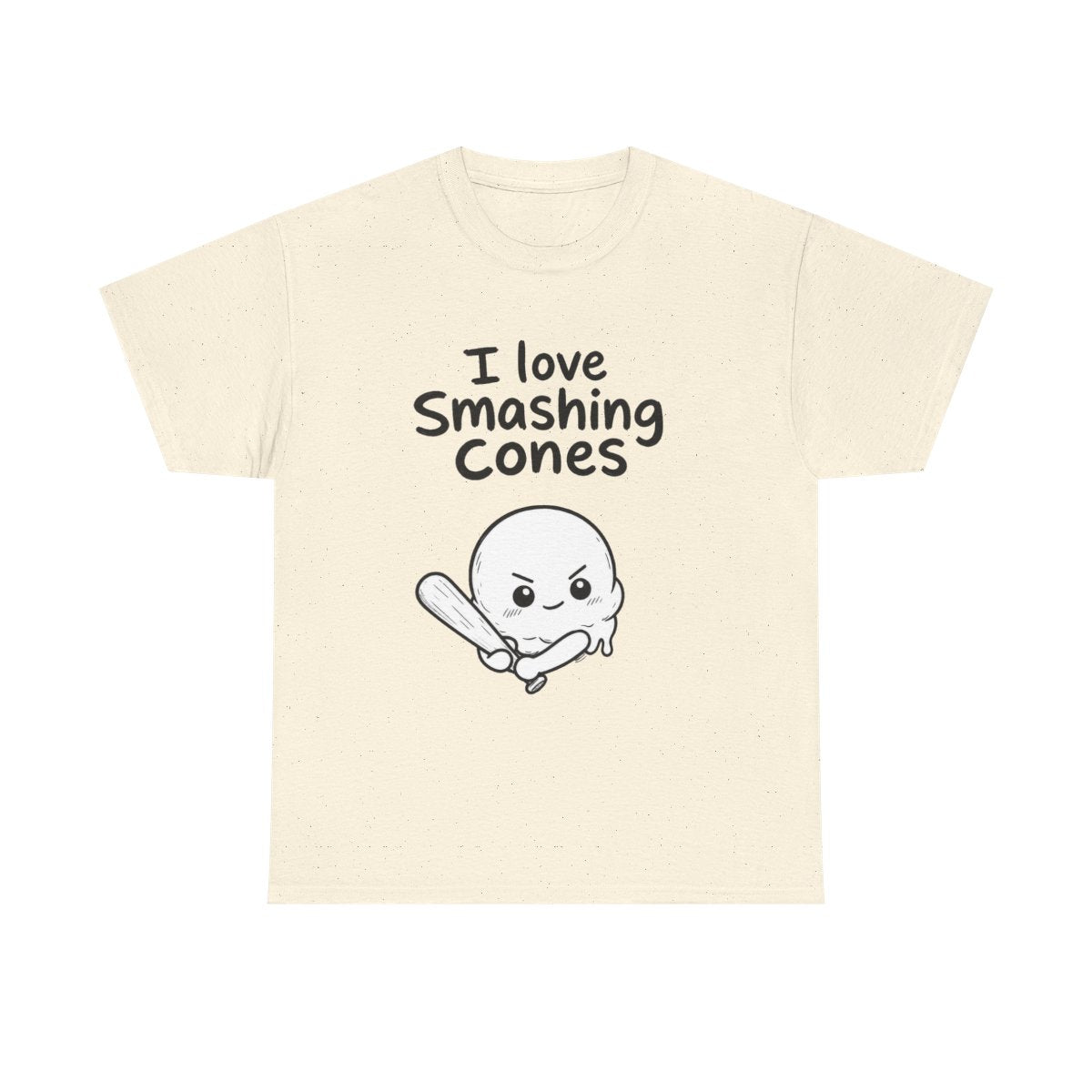 I love smashing cones – Natural