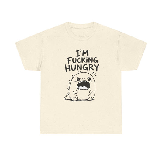 I'm fcking hungry – Natural