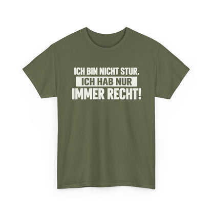 Ich bin nicht stur – Military Green