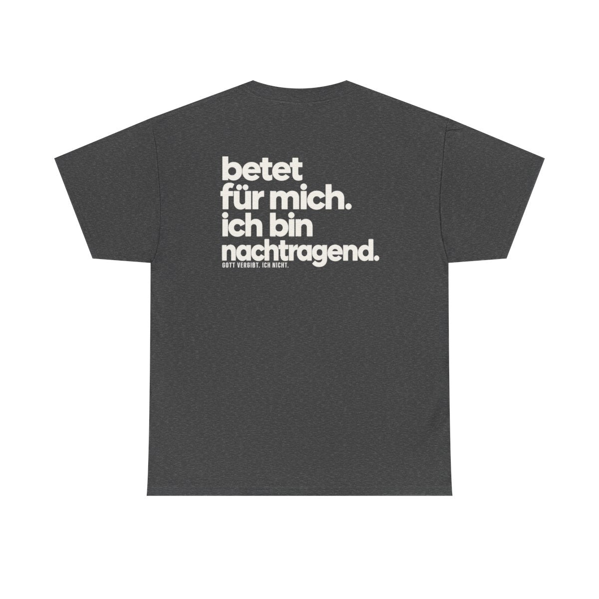 Betet für mich, ich bin nachtragend – Dark Heather