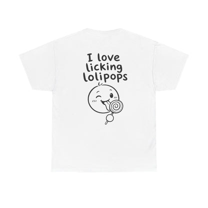 I love licking lolipops – White